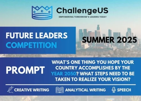ChallengeUS Future Leaders Competition – Summer 2025