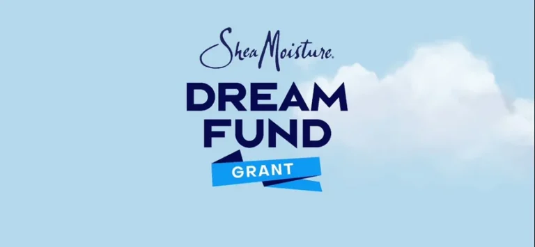 SheaMoisture Dream Fund Grant Program 2025