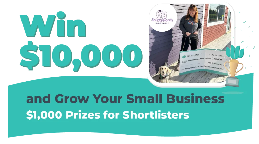 CFAS Zensurance Small Business Grant Program 2025 (Canada): Win Up to $10,000 to Fuel Your Growth CFAS Zensurance Small Business Grant Program 2025