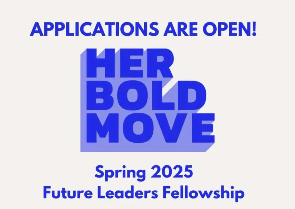 Her Bold Move Future Leaders Fellowship 2025