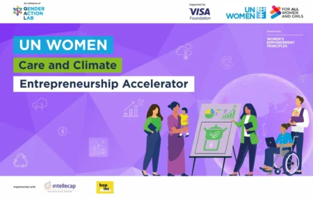 UN Women Care and Climate Entrepreneurship Accelerator 2025