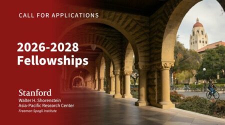 Stanford Next Asia Policy Postdoctoral Fellowship 2026-2028