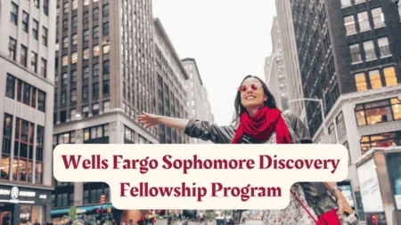 Wells Fargo Sophomore Discovery Fellowship Program 2026