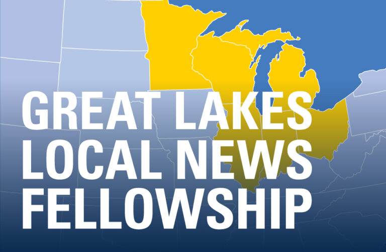 Great Lakes Local News Fellowship 2026–2027