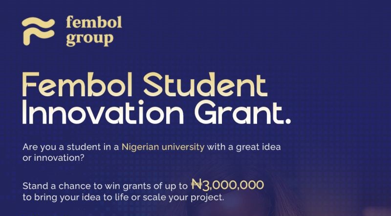 Fembol Student Innovation Grant 2025 for Nigerian Students (₦3,000,000 Funding + Mentorship) Fembol Student Innovation Grant 2025