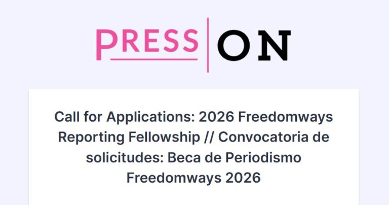 Press On Freedomways Reporting Fellowship 2026