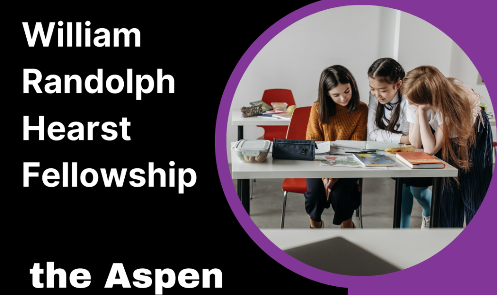 William Randolph Hearst Fellowship 2026