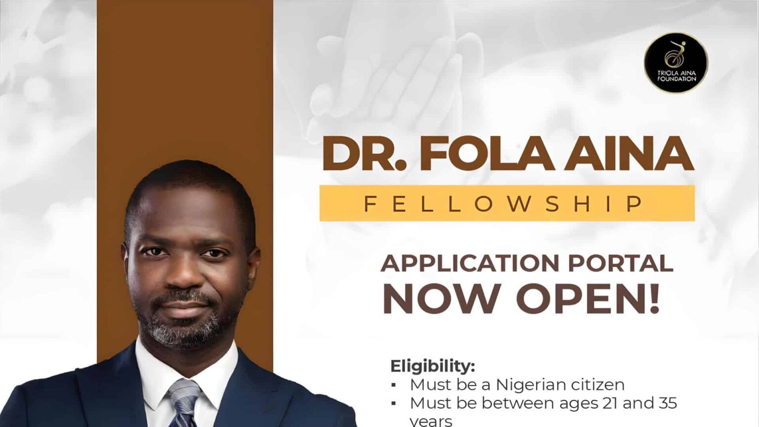 Call for Applications: Dr. Fola Aina Fellowship for Next-Gen Leaders 2026 (Cohort 2) Dr. Fola Aina Fellowship for Next-Gen Leaders 2026