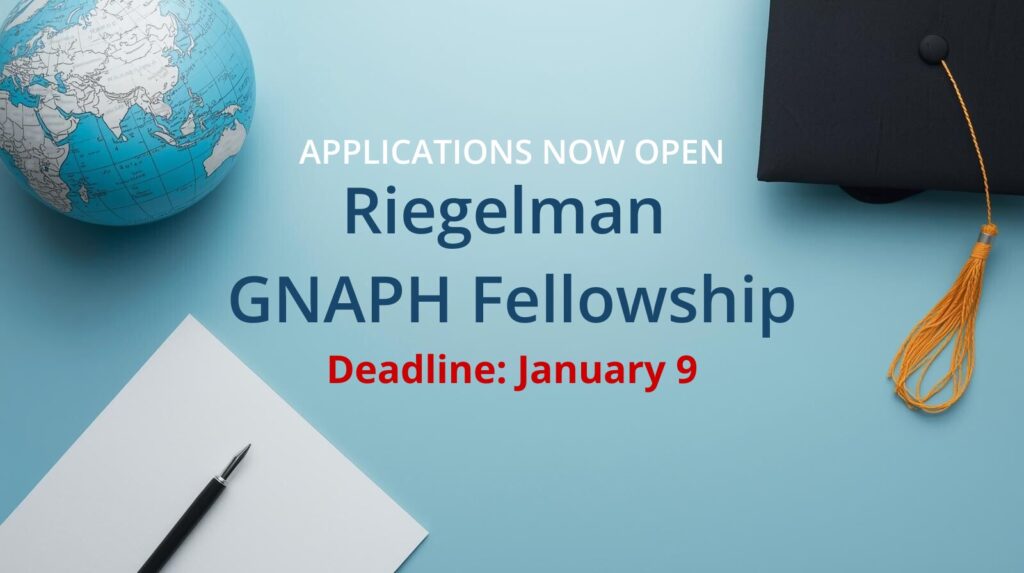 Riegelman GNAPH Fellowship 2026: Empowering Emerging Public Health Leaders Riegelman GNAPH Fellowship