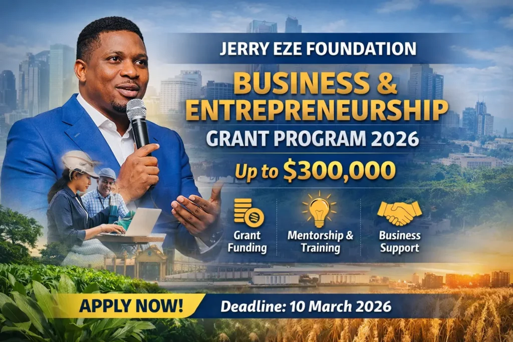 Jerry Eze Foundation Business & Entrepreneurship Grant Program 2026